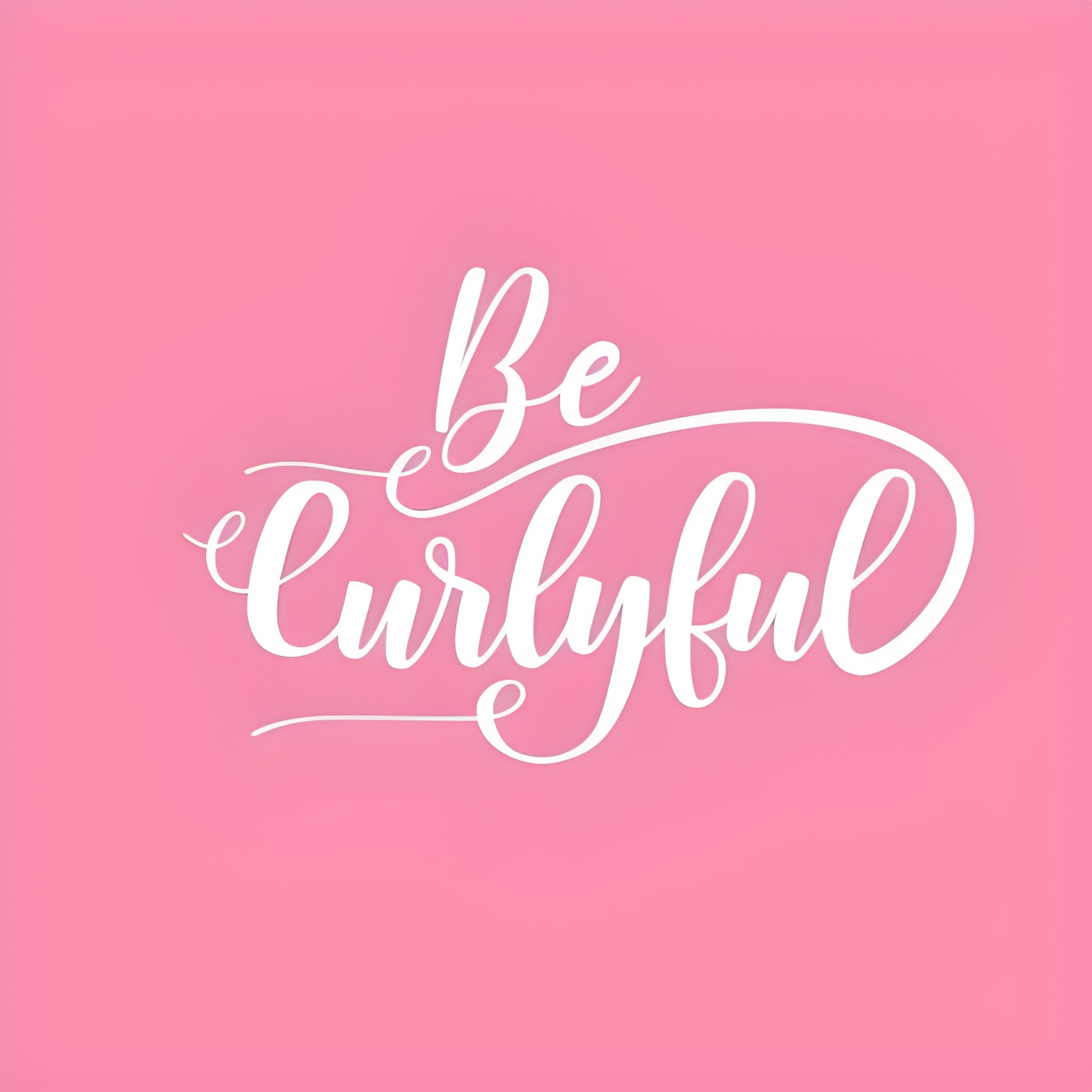 Be Curlyfull